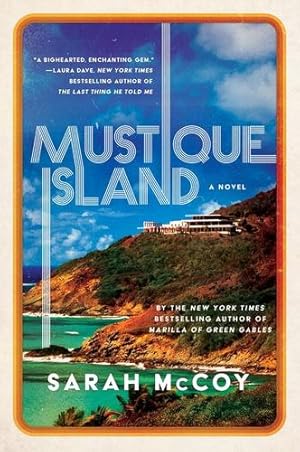 Immagine del venditore per Mustique Island: A Novel by McCoy, Sarah [Paperback ] venduto da booksXpress