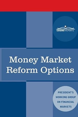 Bild des Verkufers fr Money Market Reform Options zum Verkauf von moluna