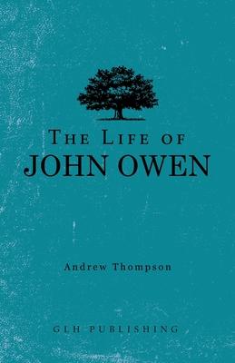 Bild des Verkufers fr The Life of John Owen zum Verkauf von moluna