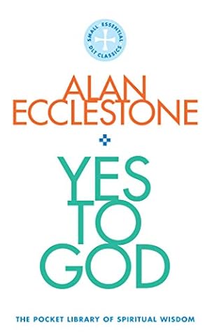 Imagen del vendedor de Yes to God: The Pocket Library of Spritual Wisdom [Paperback ] a la venta por booksXpress