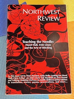 Teaching The Needle: Hazel Hall, Irish Linen, And The Arts Of Stitching (Northwest Review)