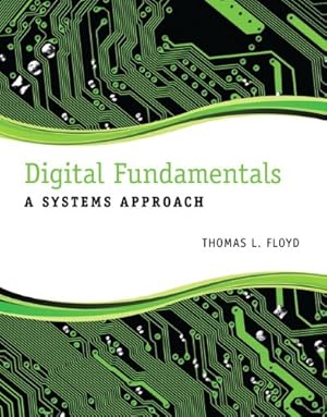 Bild des Verkufers fr Digital Fundamentals: A Systems Approach by Floyd, Thomas [Hardcover ] zum Verkauf von booksXpress