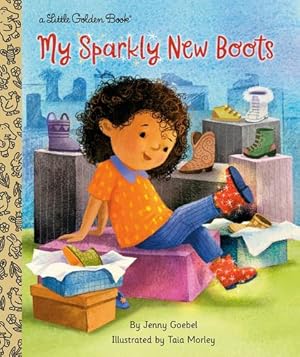 Seller image for My Sparkly New Boots (Little Golden Book) by Goebel, Jenny [Hardcover ] for sale by booksXpress