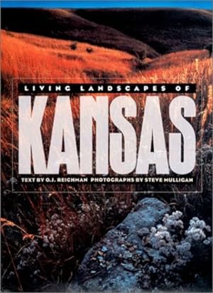 Seller image for Living Landscapes of Kansas by Reichman, O. J., Mulligan, Steve [Hardcover ] for sale by booksXpress
