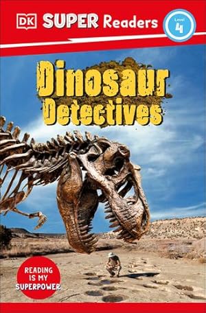 Bild des Verkufers fr DK Super Readers Level 4: Dinosaur Detectives by DK [Paperback ] zum Verkauf von booksXpress