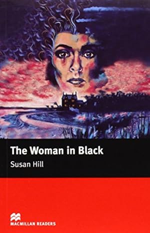 Imagen del vendedor de The Woman in Black - Elementary Level (Macmillan Reader) by Howard Hughes [Board book ] a la venta por booksXpress