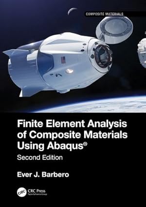 Seller image for Finite Element Analysis of Composite Materials using Abaqus® by Barbero, Ever J. [Hardcover ] for sale by booksXpress