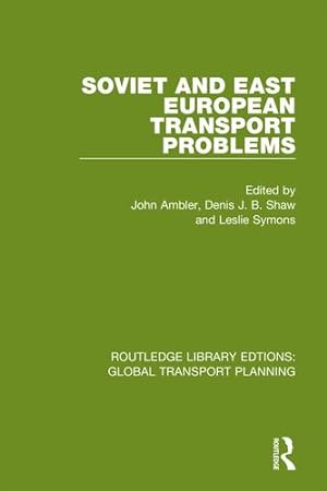 Seller image for Soviet and East European Transport Problems (Routledge Library Edtions: Global Transport Planning) [Paperback ] for sale by booksXpress