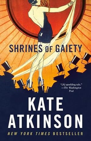 Immagine del venditore per Shrines of Gaiety: A Novel by Atkinson, Kate [Paperback ] venduto da booksXpress