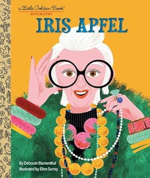 Imagen del vendedor de Iris Apfel: A Little Golden Book Biography by Blumenthal, Deborah [Hardcover ] a la venta por booksXpress