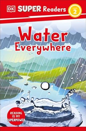 Bild des Verkufers fr DK Super Readers Level 2 Water Everywhere by DK [Paperback ] zum Verkauf von booksXpress