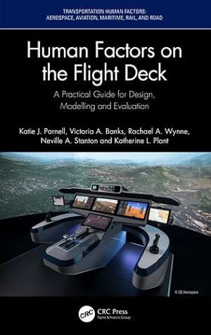 Seller image for Human Factors on the Flight Deck (Transportation Human Factors) by Parnell, Katie J., Banks, Victoria A., Wynne, Rachael A., Stanton, Neville A. [Hardcover ] for sale by booksXpress