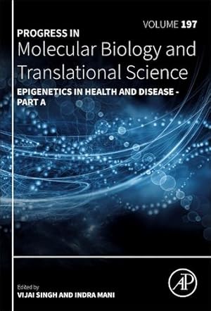 Bild des Verkufers fr Epigenetics in Health and Disease (Volume 197) (Progress in Molecular Biology and Translational Science, Volume 197) [Hardcover ] zum Verkauf von booksXpress