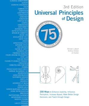 Imagen del vendedor de Universal Principles of Design, Updated and Expanded Third Edition: 200 Ways to Increase Appeal, Enhance Usability, Influence Perception, and Make . Decisions (Volume 1) (Rockport Universal, 1) by Lidwell, William, Holden, Kritina, Butler, Jill [Flexibound ] a la venta por booksXpress
