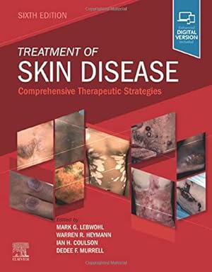 Seller image for Treatment of Skin Disease: Comprehensive Therapeutic Strategies by Heymann MD FAAD, Warren R., Lebwohl MD FAAD, Mark G., Coulson BSc MB FRCP, Ian H., Murrell MA BM MD FACD FRCP, Dedee F. [Hardcover ] for sale by booksXpress