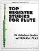 Immagine del venditore per O4739 - Top Register Studies for Flute (German Edition) [Soft Cover ] venduto da booksXpress