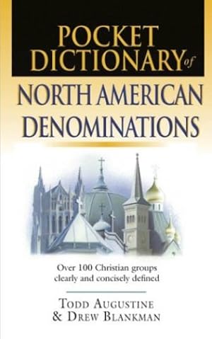 Seller image for Pocket Dictionary of North American Denominations: Over 100 Christian Groups Clearly & Concisely Defined (IVP Pocket Reference) [Paperback ] for sale by booksXpress