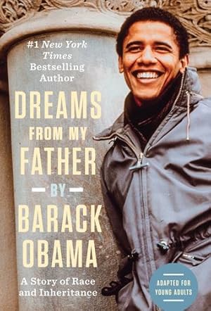 Seller image for Dreams from My Father (Adapted for Young Adults): A Story of Race and Inheritance by Obama, Barack [Library Binding ] for sale by booksXpress