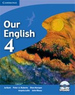 Seller image for Our English 4 by Kent, Jo, Roberts, Peter A., Morgan, Dian, Lalla, Angela, Bleau, John [Paperback ] for sale by booksXpress