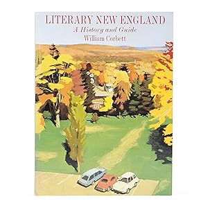 Literary New England : A History and a Guide Inscribed]