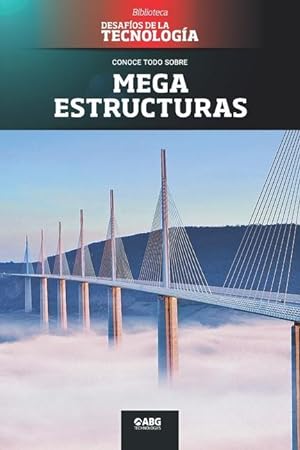 Bild des Verkufers fr Megaestructuras: El viaducto de Millau zum Verkauf von moluna