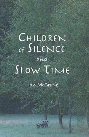 Bild des Verkufers fr Children of Silence and Slow Time zum Verkauf von moluna
