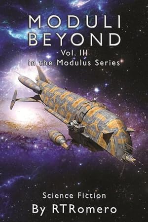 Seller image for Moduli Beyond: Volume III of the Modulus Series for sale by moluna