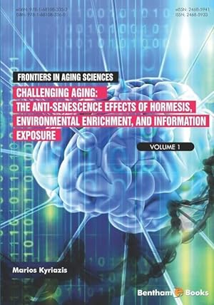 Seller image for Challenging Aging: The Anti-senescence Effects of Hormesis, Environmental Enrichment, and Information Exposure for sale by moluna