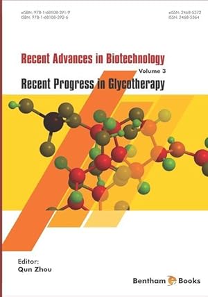 Bild des Verkufers fr Recent Advances in Biotechnology: Recent Progress in Glycotherapy zum Verkauf von moluna