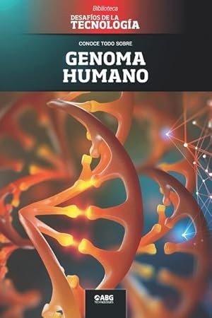 Bild des Verkufers fr Genoma humano: El editor gentico CRISPR y la vacuna contra el COVID-19 zum Verkauf von moluna