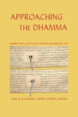 Imagen del vendedor de Approaching the Dhamma: Buddhist Texts and Practices in South and Southeast Asia a la venta por moluna