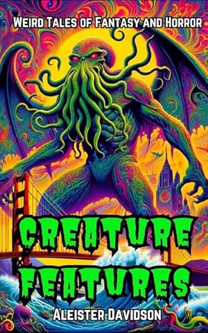 Bild des Verkufers fr Creature Features: Weird Tales of Dark Fantasy and Horror zum Verkauf von moluna