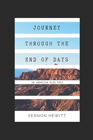 Seller image for Journey Through the End of Days: An American Road Trip for sale by moluna