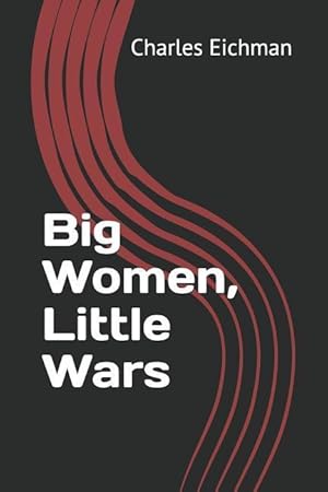 Bild des Verkufers fr Big Women, Little Wars zum Verkauf von moluna