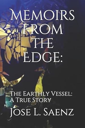 Bild des Verkufers fr Memoirs From the Edge: The Series: The Earthly Vessel zum Verkauf von moluna
