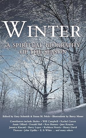 Bild des Verkufers fr Winter: A Spiritual Biography of the Season zum Verkauf von moluna