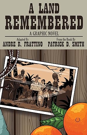 Seller image for A Land Remembered: The Graphic Novel for sale by moluna