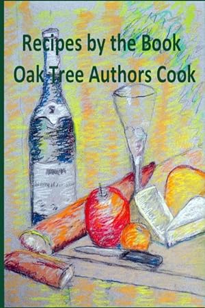 Seller image for Recipes by the Book: Oak Tree Authors Cook for sale by moluna