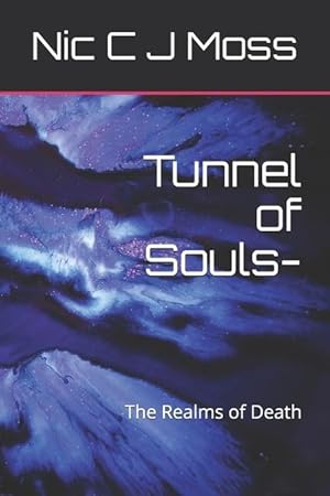Seller image for Tunnel of Souls-: The Realms of Death for sale by moluna