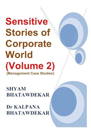 Immagine del venditore per Sensitive Stories of Corporate World (Volume 2) (Management Case Studies) venduto da moluna