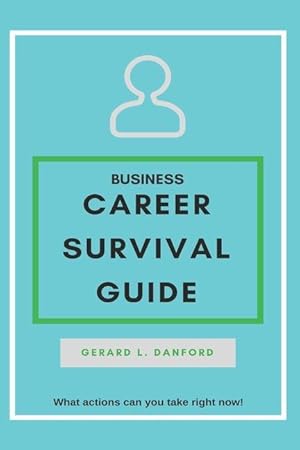 Imagen del vendedor de Business Career SURVIVAL GUIDE a la venta por moluna