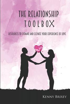 Bild des Verkufers fr The Relationship Toolbox: Resources to Expand and Elevate Your Experience of Love zum Verkauf von moluna