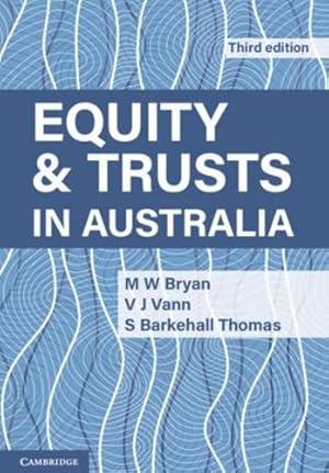 Seller image for Equity and Trusts in Australia by Bryan, M. W., Vann, V. J., Barkehall Thomas, S. [Paperback ] for sale by booksXpress