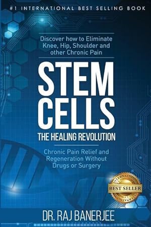 Bild des Verkufers fr Stem Cells - The Healing Revolution: Chronic Pain Relief and Regeneration Without Drugs or Surgery zum Verkauf von moluna