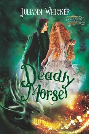 Imagen del vendedor de Deadly Morsel: Rosewood Academy of Witches and Mages a la venta por moluna