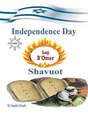 Bild des Verkufers fr Independence Day & Lag B\ Omer & Shavuot zum Verkauf von moluna