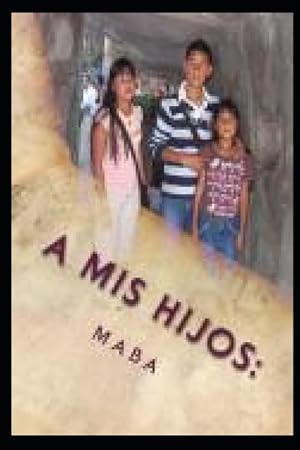 Seller image for a mis hijos for sale by moluna