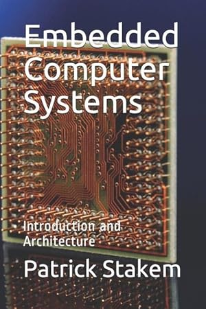 Bild des Verkufers fr Embedded Computer Systems: Introduction and Architecture zum Verkauf von moluna