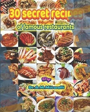 Immagine del venditore per 30 SECRET RECIPES OF FAMOUS RE venduto da moluna