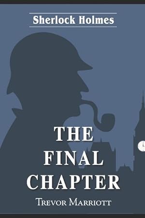 Bild des Verkufers fr Sherlock Holmes -The Final Chapter zum Verkauf von moluna